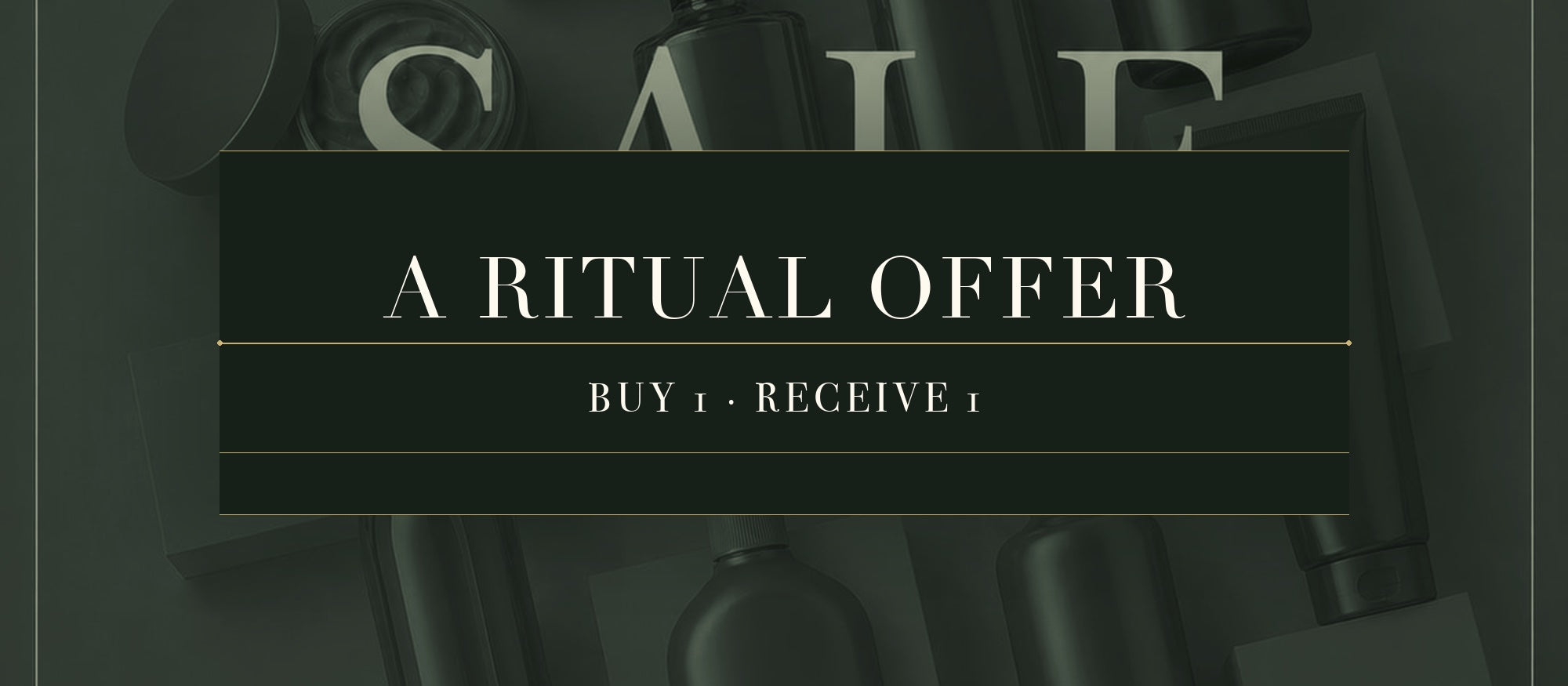 A Ritual Offer — Buy 1, Receive 1